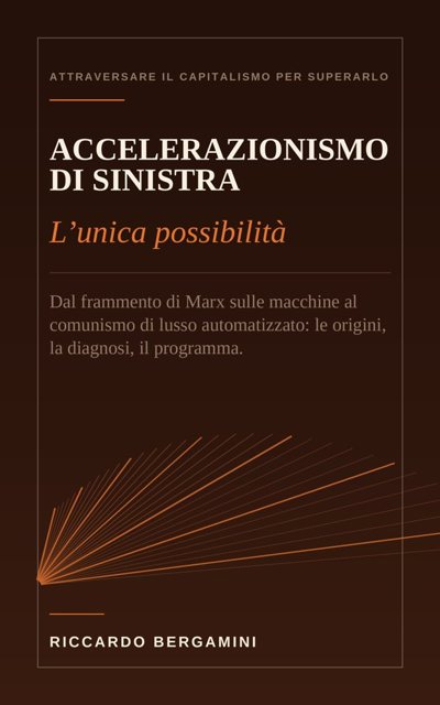 Accelerazionismo di sinistra