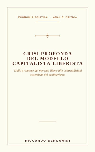 Crisi profonda del Modello Capitalista