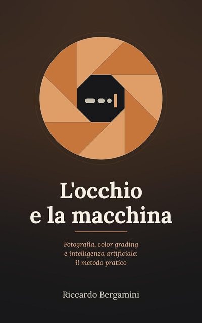 L'occhio e la macchina